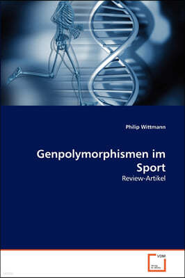 Genpolymorphismen im Sport