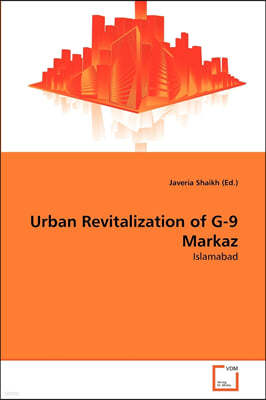 Urban Revitalization of G-9 Markaz