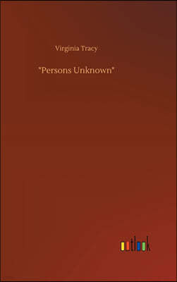 "Persons Unknown"