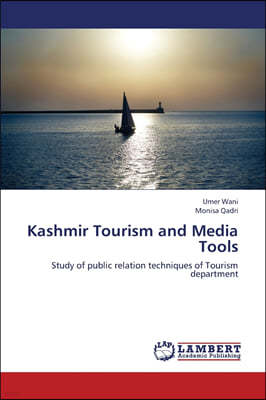 Kashmir Tourism and Media Tools