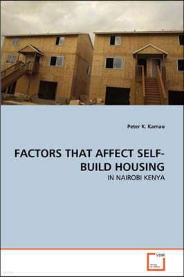 Factors That Affect Self-Build Housing