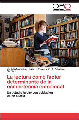 KS OmniScriptum Publishing La lectura como factor determinante de la competencia emocional