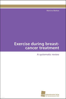 Exercise during breast-cancer treatment