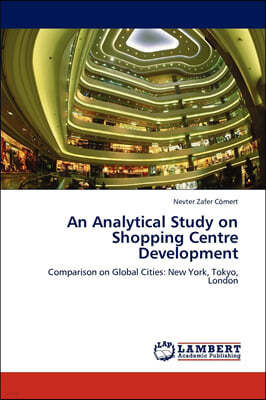 An Analytical Study on Shopping Centre Development