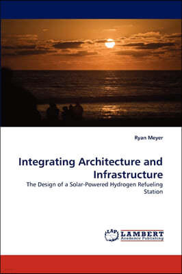 Integrating Architecture and Infrastructure