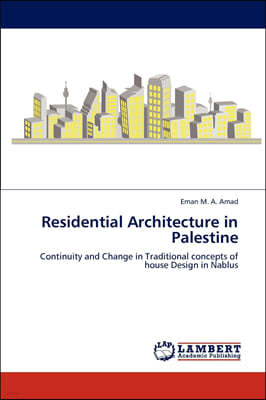 Residential Architecture in Palestine