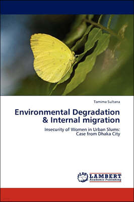 Environmental Degradation & Internal migration