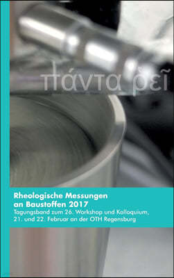 Rheologische Messungen an Baustoffen 2017