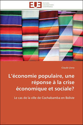 L economie populaire, une reponse a la crise economique et sociale?