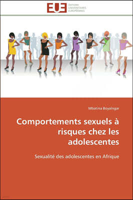 Comportements Sexuels ? Risques Chez Les Adolescentes