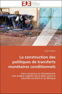 La Construction Des Politiques de Transferts Mon?taires Conditionnels