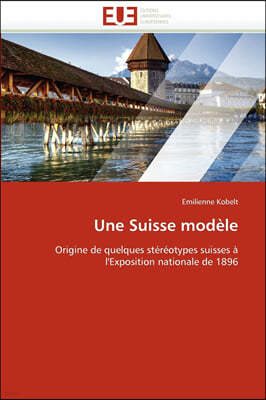 Une Suisse Mod?le