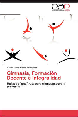 Gimnasia, Formacion Docente e Integralidad