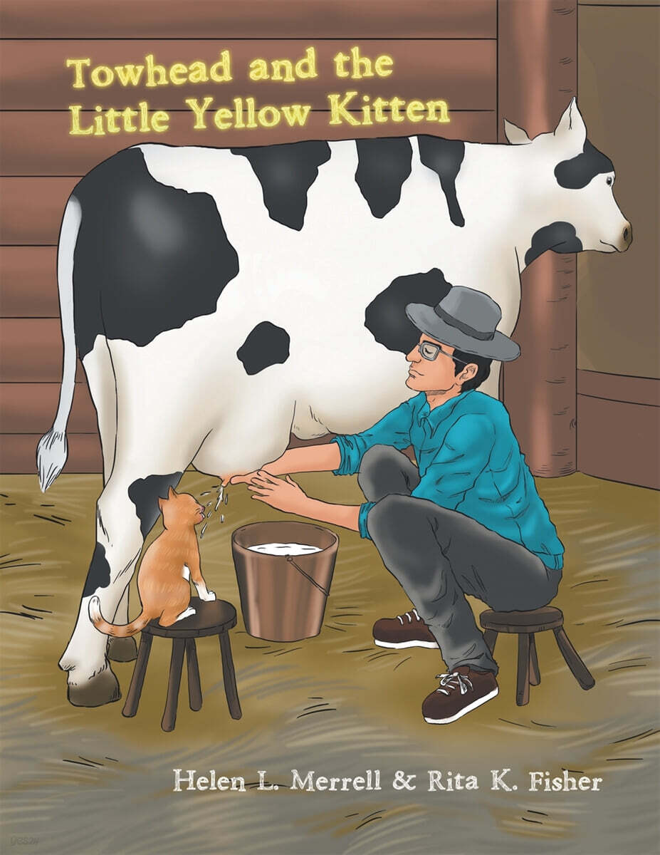 Towhead and the Little Yellow Kitten - 예스24