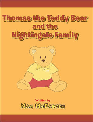 Thomas the Teddy Bear and the Nightingale Family