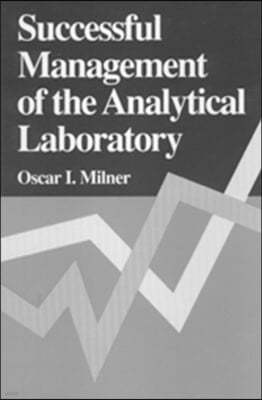 The Successful Management of the Analytical Laboratory
