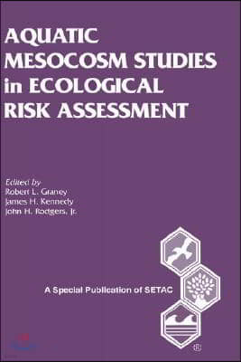 Aquatic Mesocosm Studies in Ecological Risk Assessment