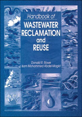 Handbook of Wastewater Reclamation and Reuse