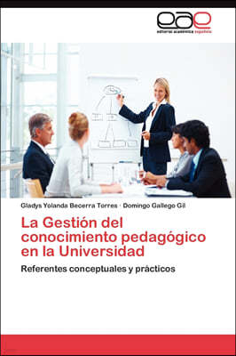 La Gestion del conocimiento pedagogico en la Universidad