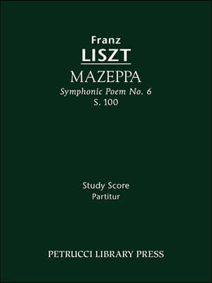 Mazeppa, S.100: Study score