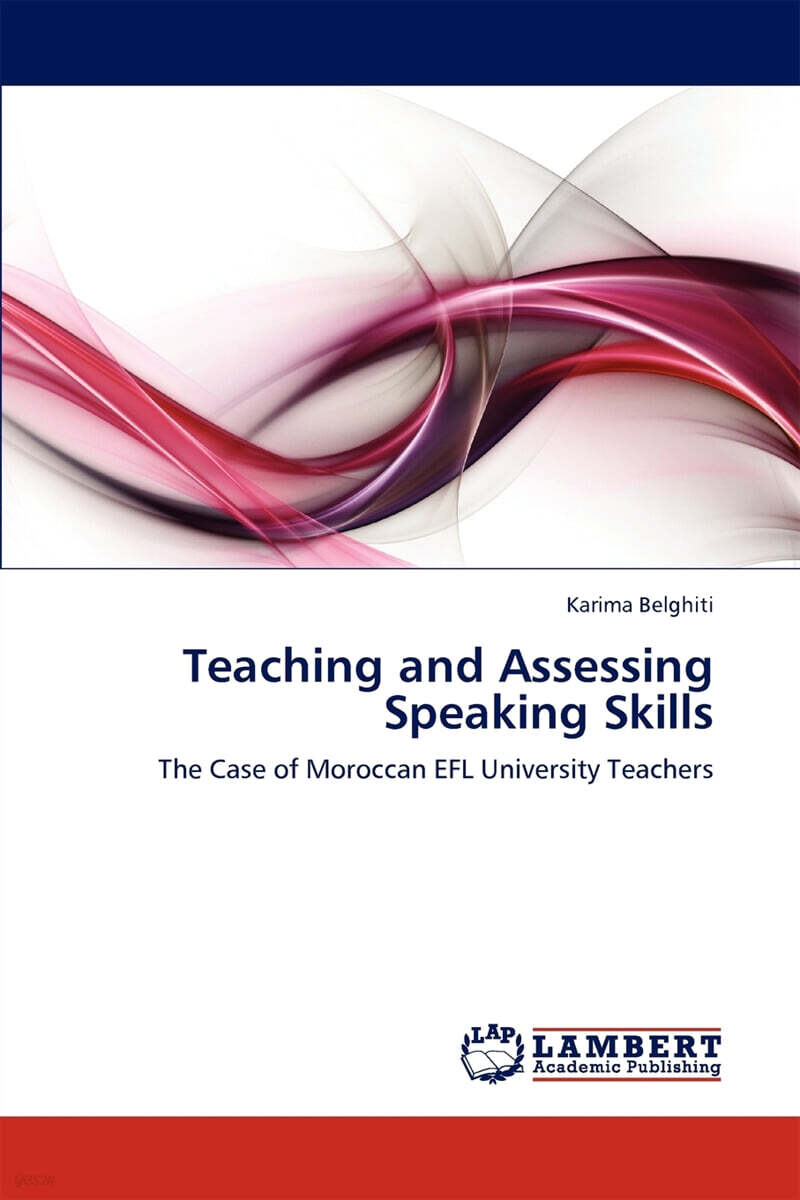 Teaching and Assessing Speaking Skills