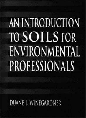 Introduction to Soils for Environmental Professionals