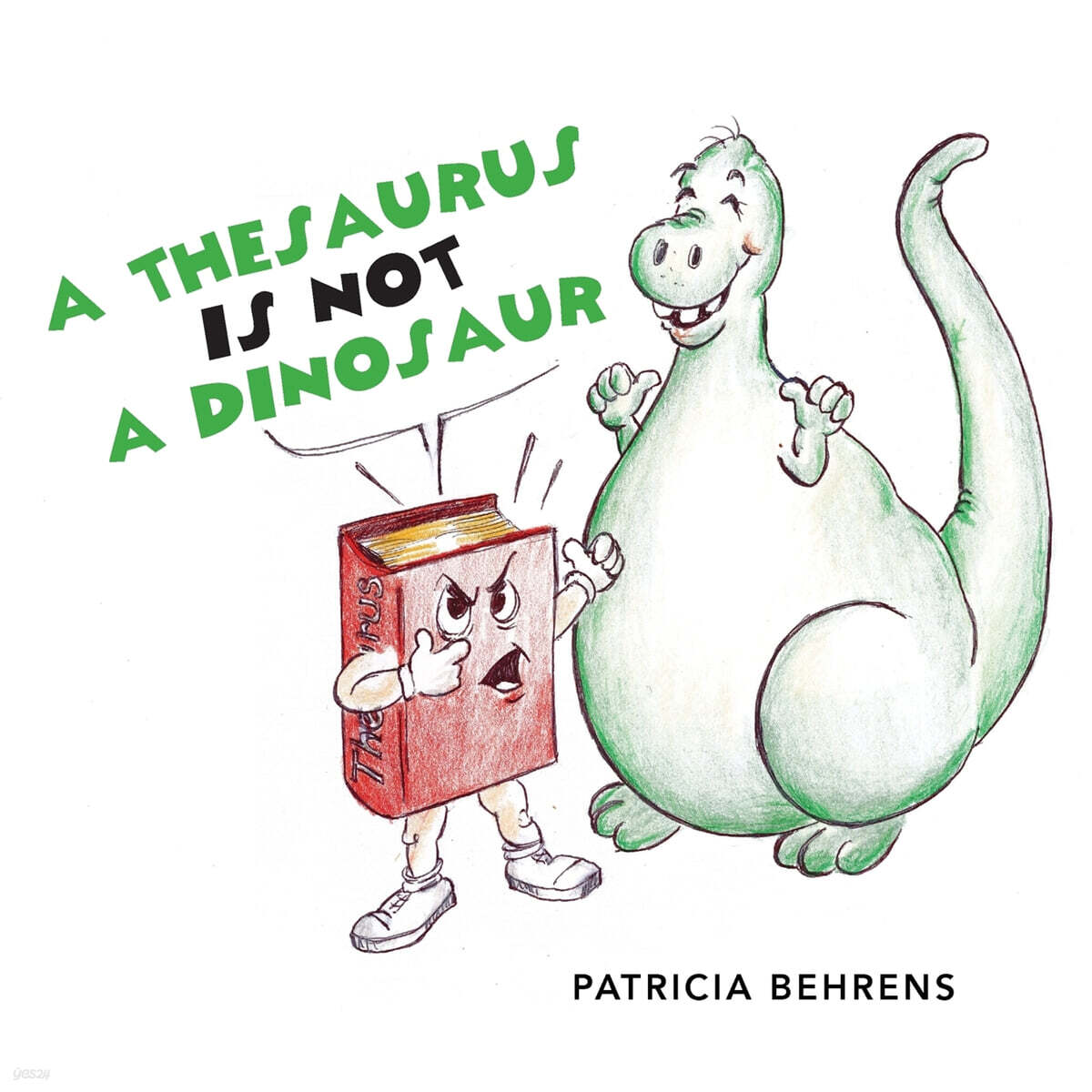 A Thesaurus Is Not A Dinosaur 예스24