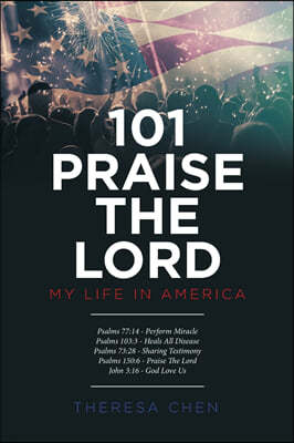 101 Praise The Lord