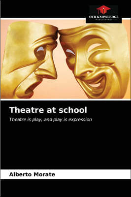 Theatre at school