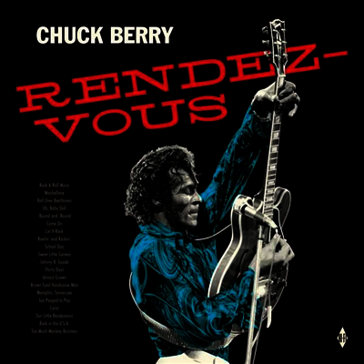 Chuck Berry - Rendez-Vous (Ltd. Ed)(Remastered)(180G)(LP)