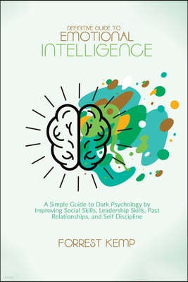 Definitive Guide to Emotional Intelligence