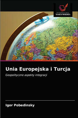 Unia Europejska i Turcja