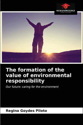 The formation of the value of environmental responsibility