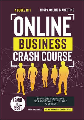 Online Business Crash Course [4 in 1]