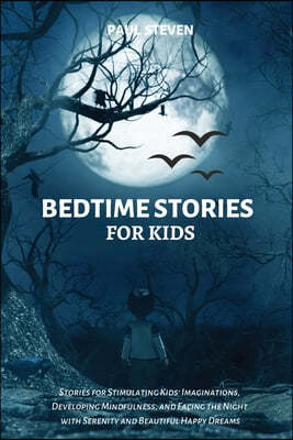 BEDTIME STORIES FOR KIDS