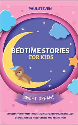 BEDTIME STORIES FOR KIDS