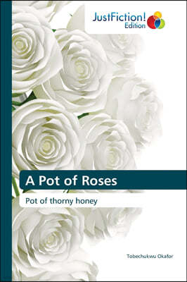 A Pot of Roses