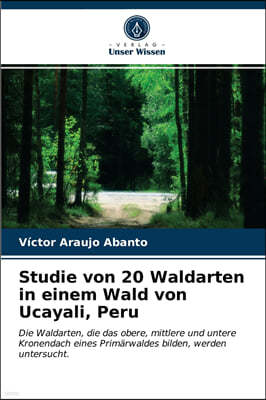 Studie von 20 Waldarten in einem Wald von Ucayali, Peru