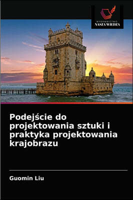 Podej?cie do projektowania sztuki i praktyka projektowania krajobrazu