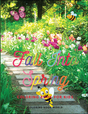 Fall into Spring - Coloring book for Kids