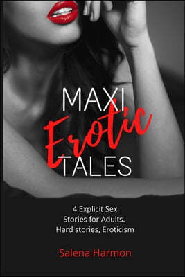 4  MAXI EROTIC TALES