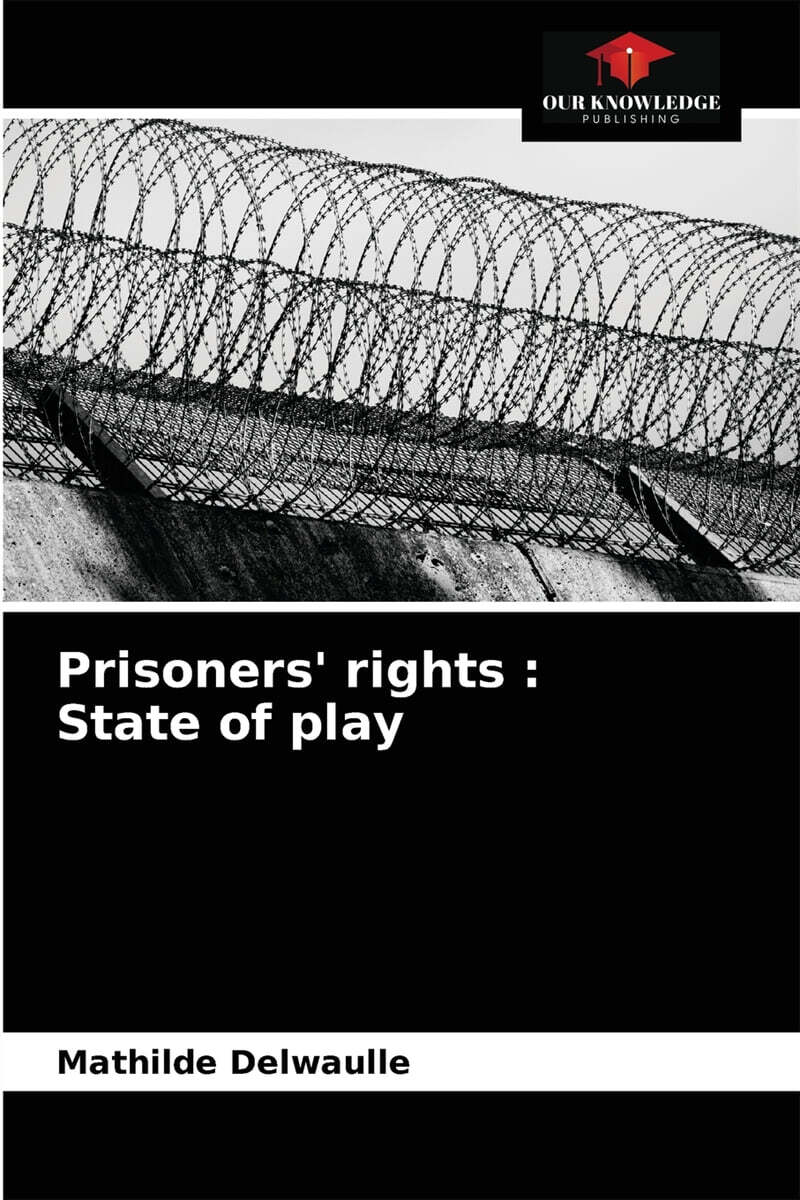 Prisoners' rights: State of play