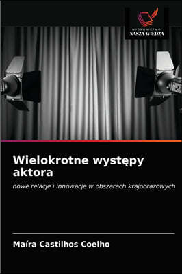 Wielokrotne wyst?py aktora