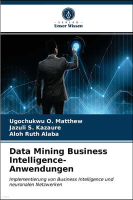 Data Mining Business Intelligence-Anwendungen