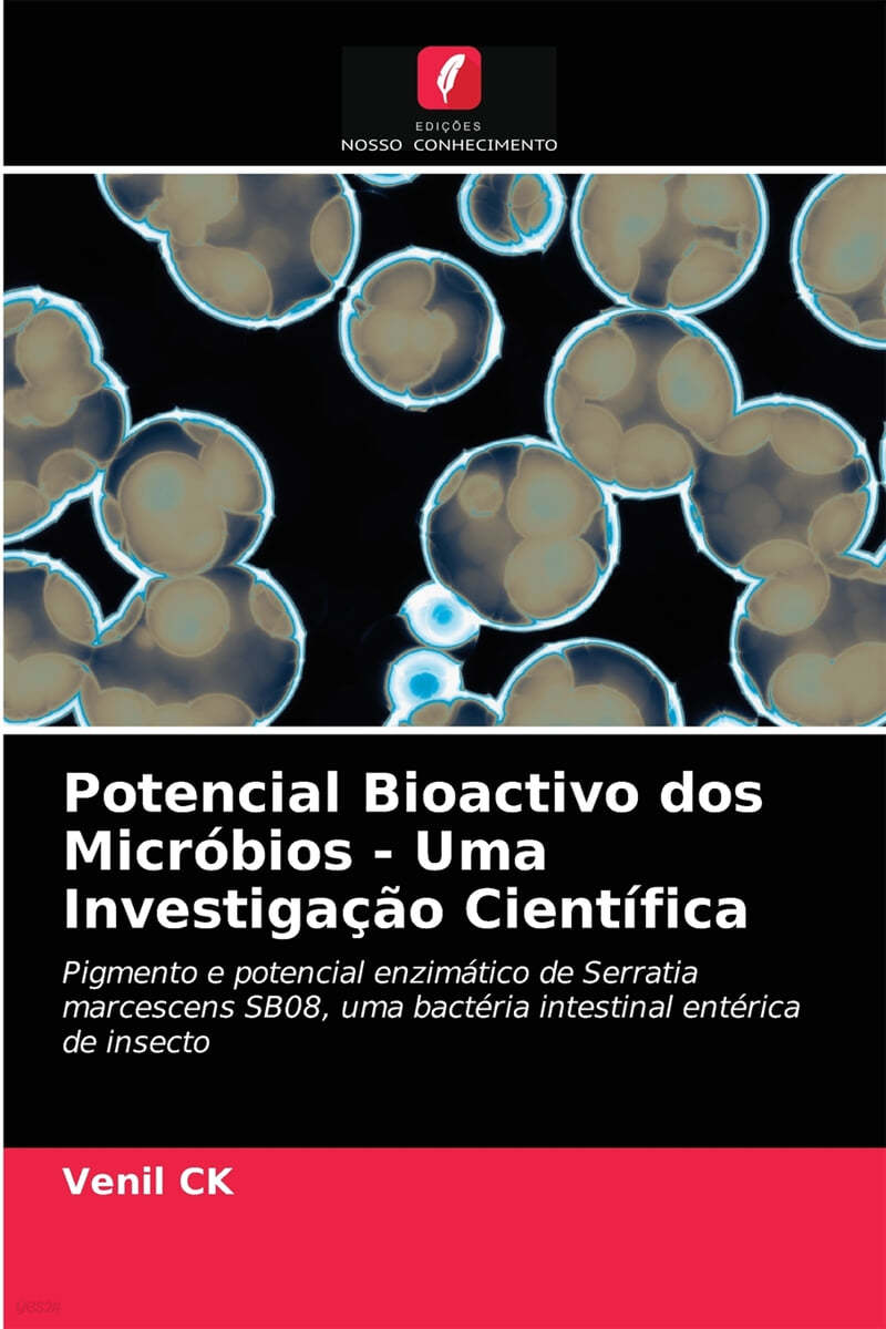 Potencial Bioactivo dos Microbios - Uma Investigacao Cientifica