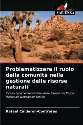 Problematizzare il ruolo della comunita nella gestione delle risorse naturali