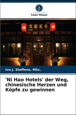 'Ni Hao Hotels' der Weg, chinesische Herzen und Kopfe zu gewinnen