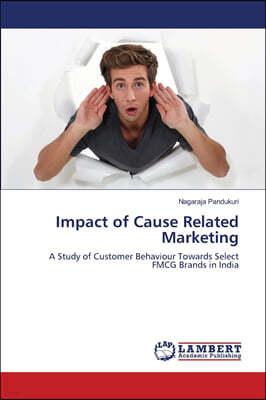 Impact of Cause Related Marketing