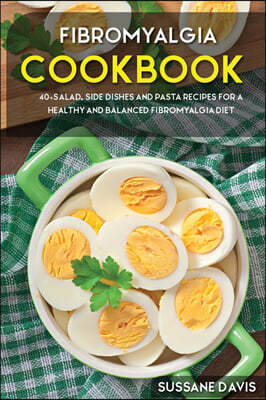 FIBROMYALGIA COOKBOOK