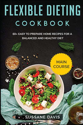 FLEXIBLE DIETING COOKBOOK